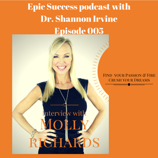 Epic Success – Building a Thriving Business that Aligns with Your Values- Interview with Molly Richards – 005