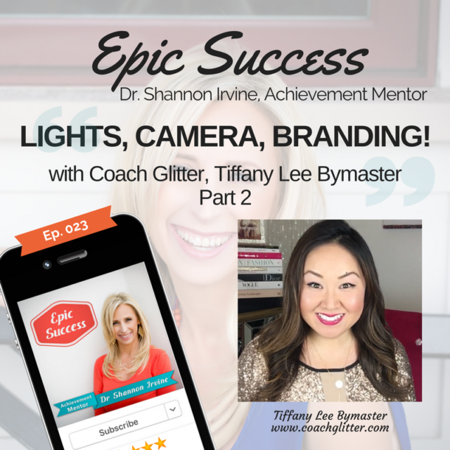 How to Use Live Video on Social Media to Grow your Business and Brand: Part 2 of an Interview with Tiffany Lee Bymaster, a.k.a “Coach Glitter”