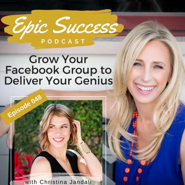 Grow Your Facebook Group to Deliver Your Genius: Interview with Christina Jandali