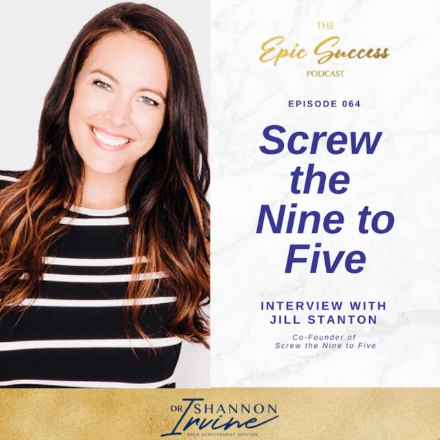 Screw the Nine to Five: Interview with Jill Stanton