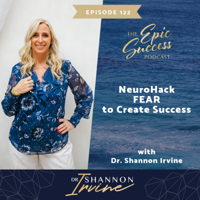 NeuroHack FEAR to Create Success with Dr. Shannon Irvine