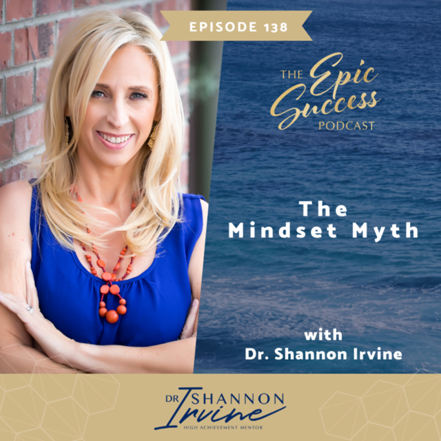 The Mindset Myth with Dr Shannon Irvine
