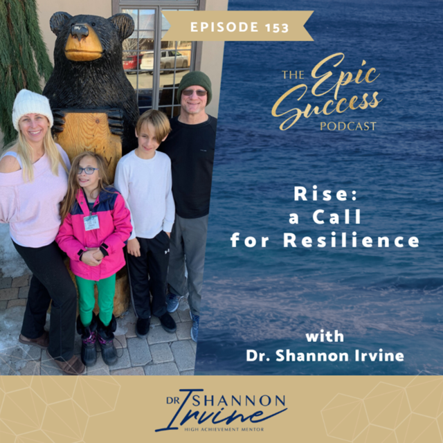 Rise: a Call for Resilience with Dr Shannon Irvine