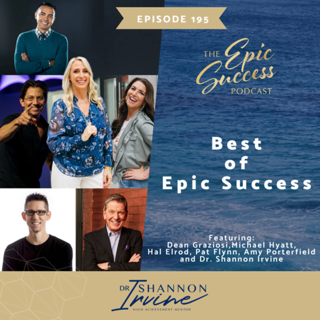 Best of Epic Success with Dr. Shannon Irvine