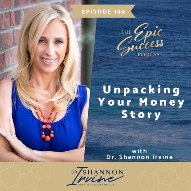 Unpacking Your Money Story with Dr. Shannon Irvine