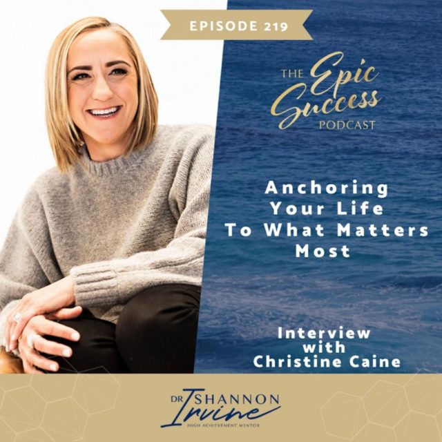 Anchoring your Life to What Matters Most with Christine Caine