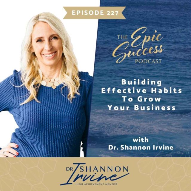 Building Effective Habits to Grow Your Business