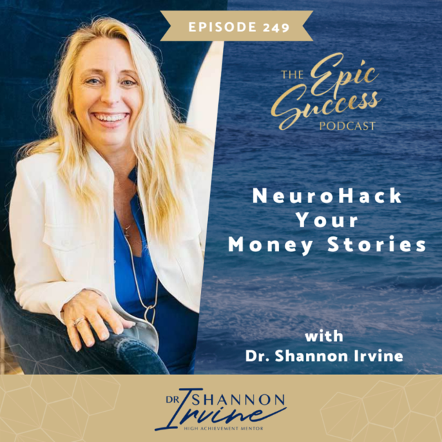 NeuroHack Your Money Stories with Dr. Shannon Irvine