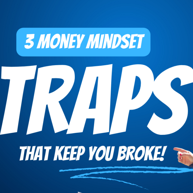 3 Money Mindset TRAPS that keep you BROKE (and your business not growing)!